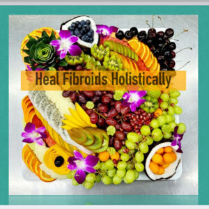 FREE Fibroid Holistic Healing Guide